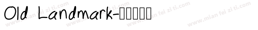 Old Landmark字体转换